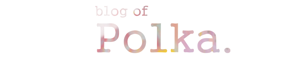 blog of Polka.