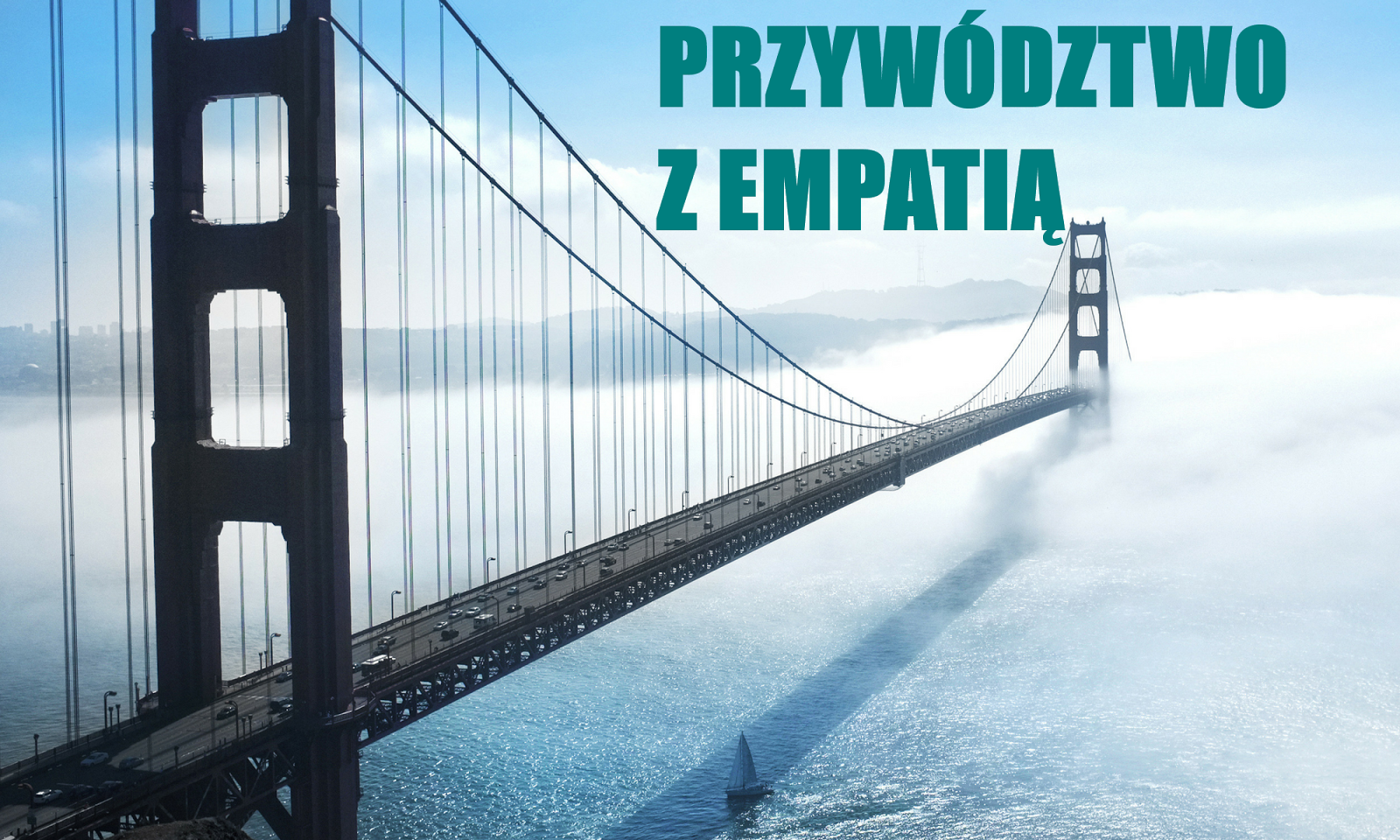 Przywództwo z empatią