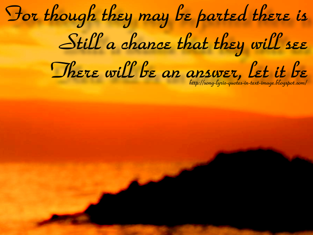 Song Lyric Quotes In Text Image: The Beatles Song Quote Image - Let It Be