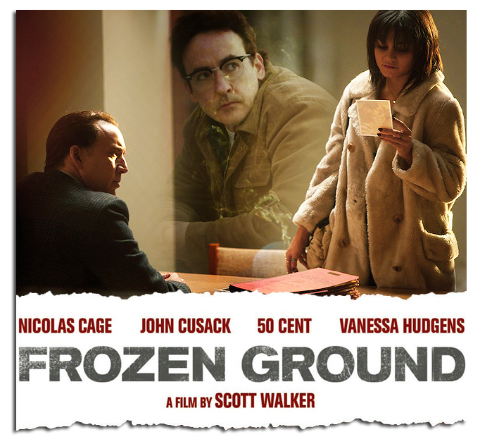 Karanlık Cinayetler The Frozen Ground Her Şeyden Konuşmalı