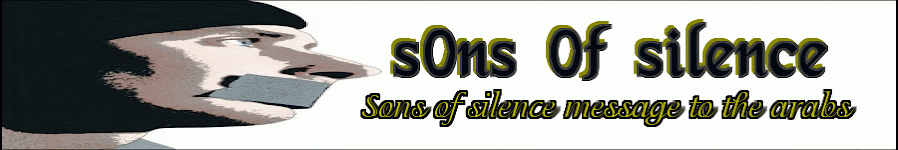 Sons of silence message to the arabs