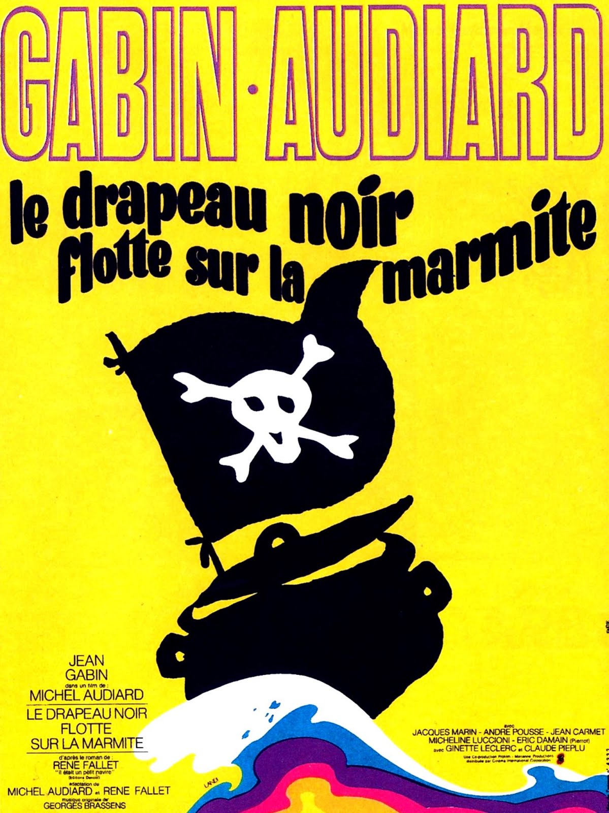 Le drapeau noir flotte sur la marmite (1971) Michel Audiard - Le drapeau noir flotte sur la marmite