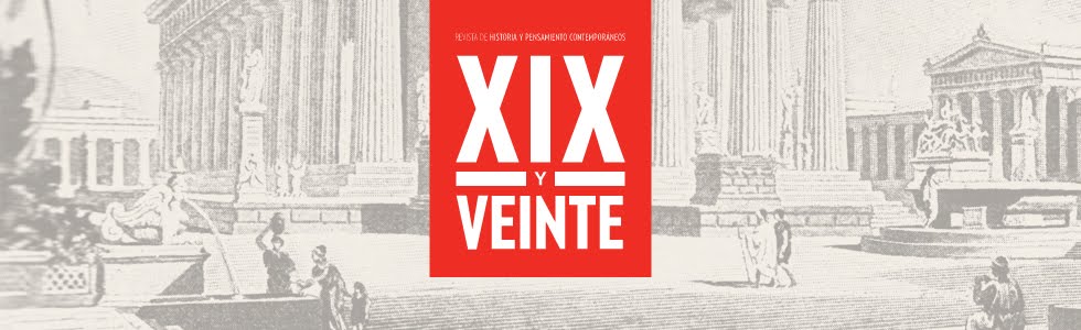Revista de historia y pensamiento contemporáneo XIX Y VEINTE