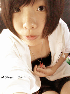M Shyen | Smile :D
