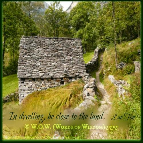 IN DWELLING,BE CLOSE TO THE LAND Quotes