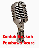Contoh teks pembawa acara Contoh teks pembawa acara