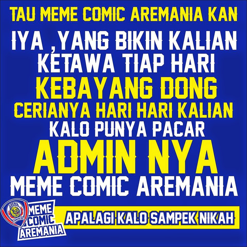 Tau MEME COMIC AREMANIA Kan Meme Comic Aremania