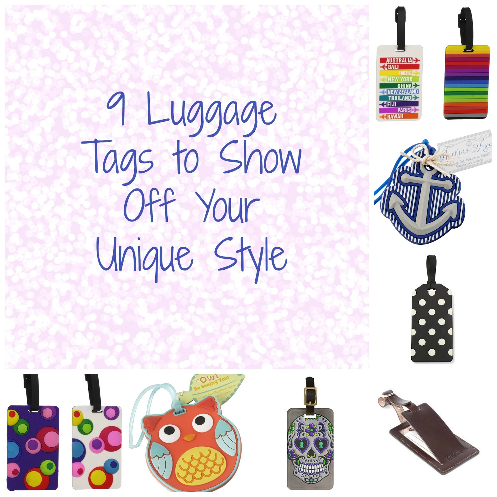 9 Luggage Tags to Show Off Your Unique Style Soles of My Traveling Shoes
