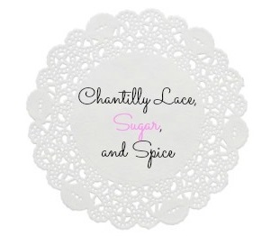 Chantilly Lace, Sugar, and Spice