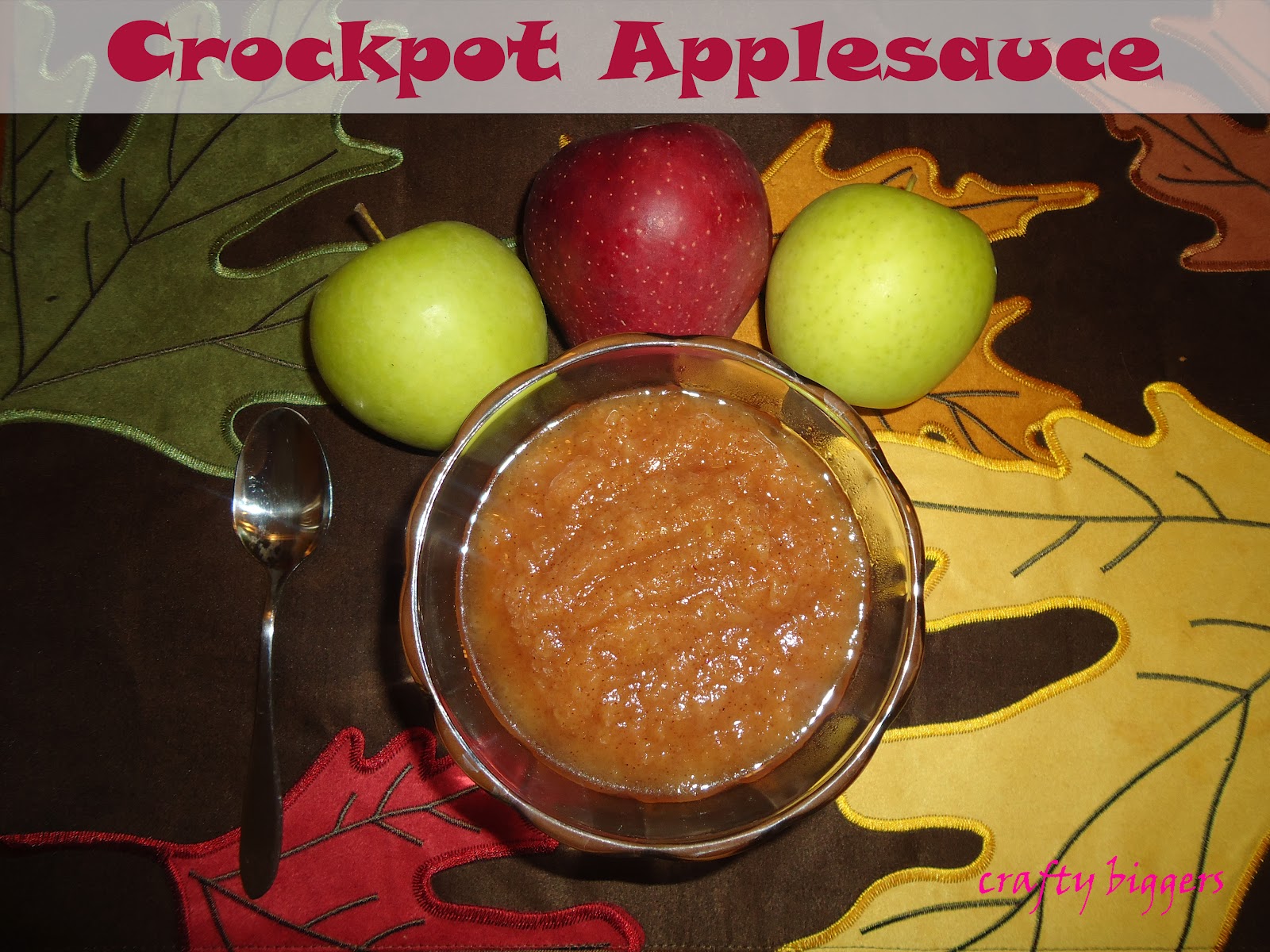 Crafty Biggers Crock Pot Applesauce
