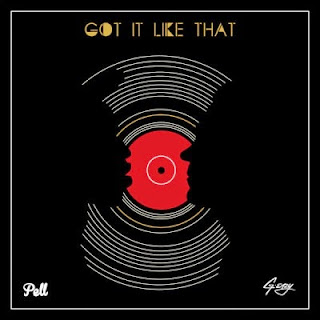 Pell x G-Eazy "Got It Like That"