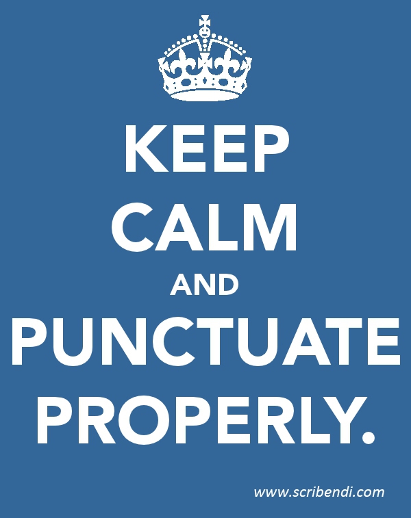 Keep calm and punctuate properly | More Than Sayings