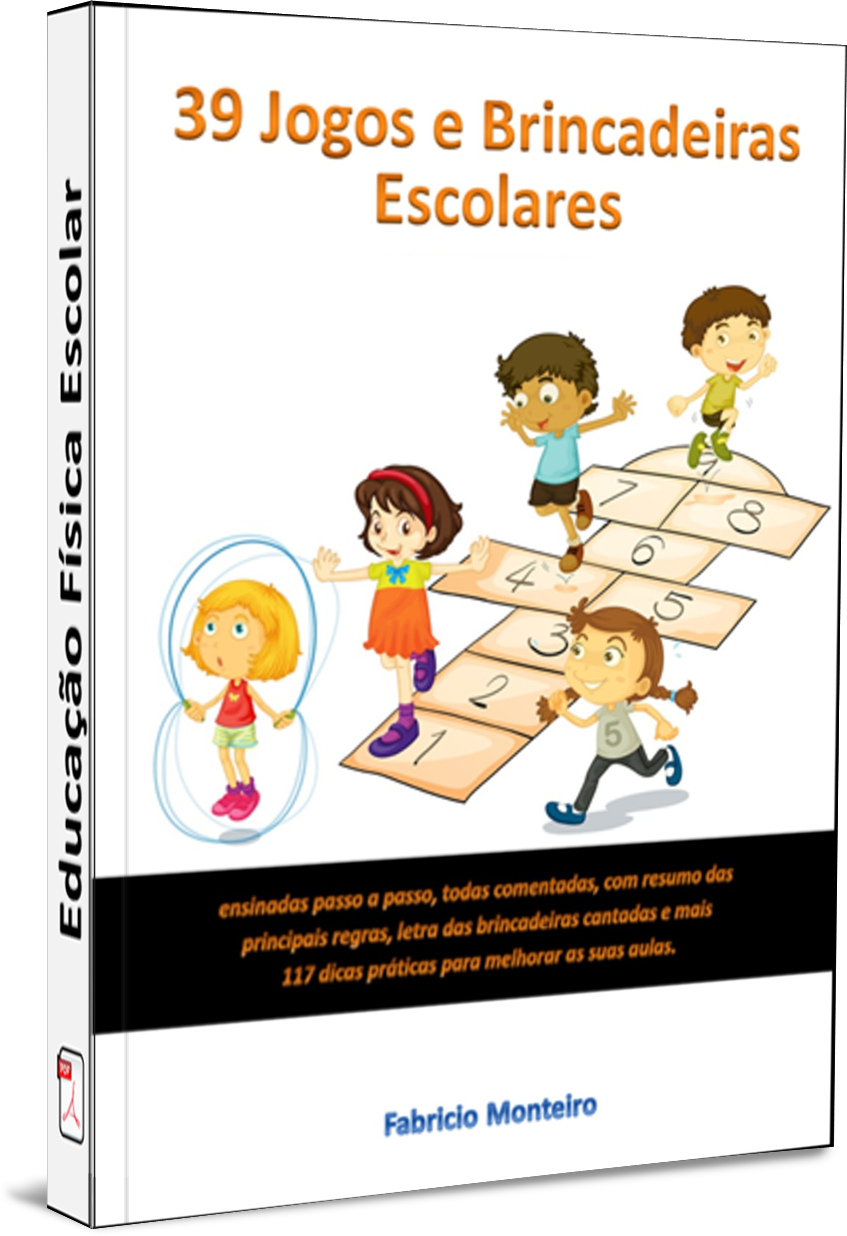 jogos e brincadeiras populares - Educação Física Escolar