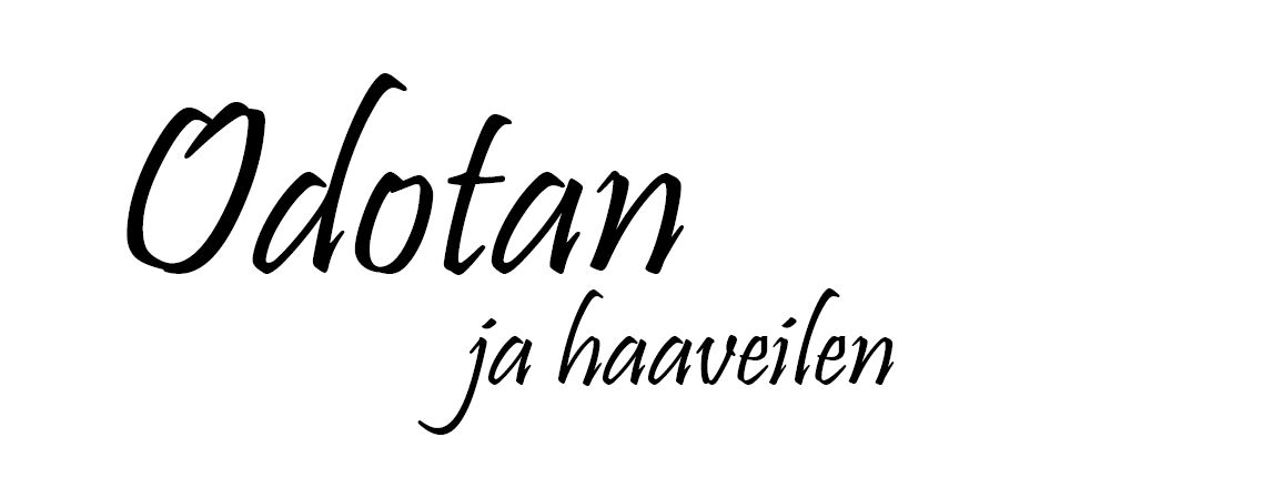 Odotan ja haaveilen