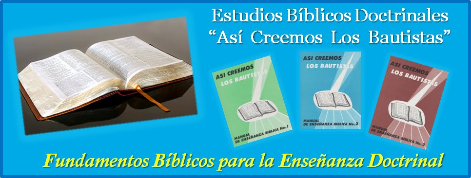 Estudios Bíblicos Doctrinales Así Creemos