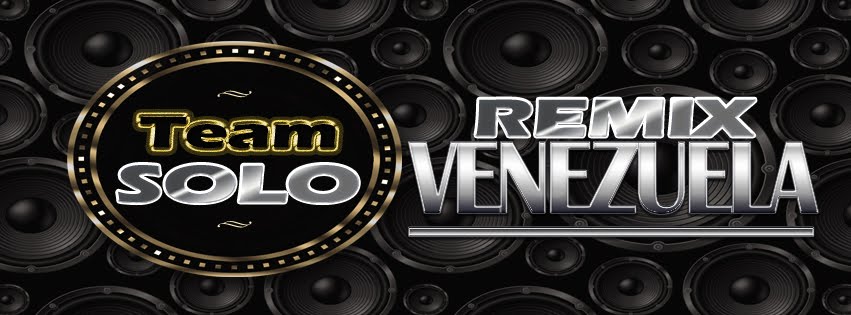 Team Solo Remix Venezuela