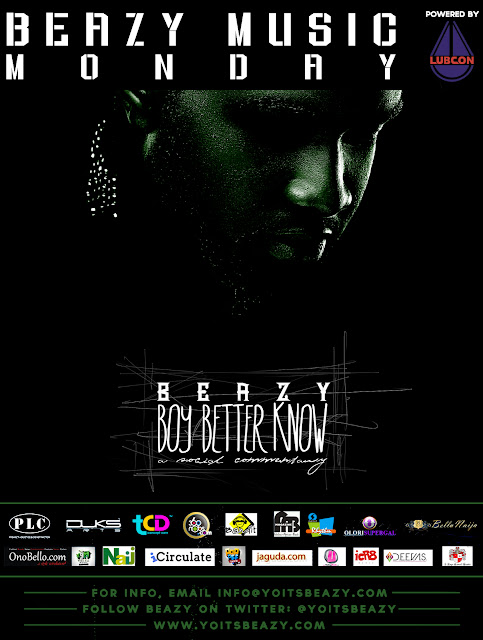 BeazyMusicMonday: WEEK 6 - BOY BETTER KNOW