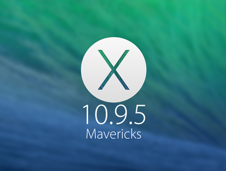 Download OS X 10.9.5 Mavericks (13F34) Final Setup / Update.DMG.