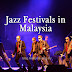Jazz Festivals in Malaysia