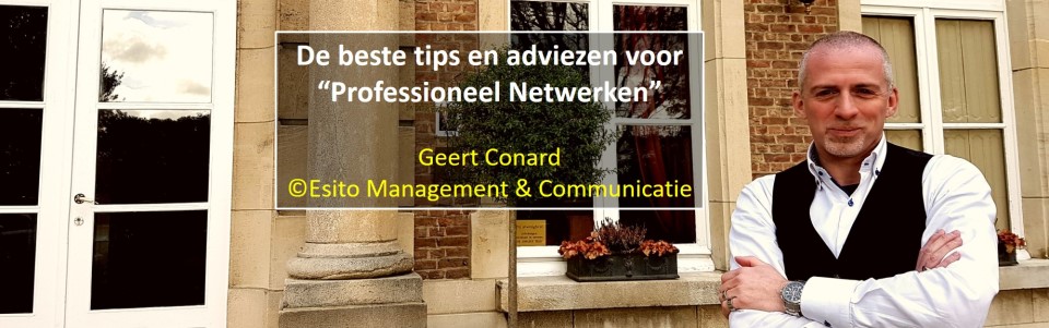 Professional Networker Blog      (by Geert Conard)