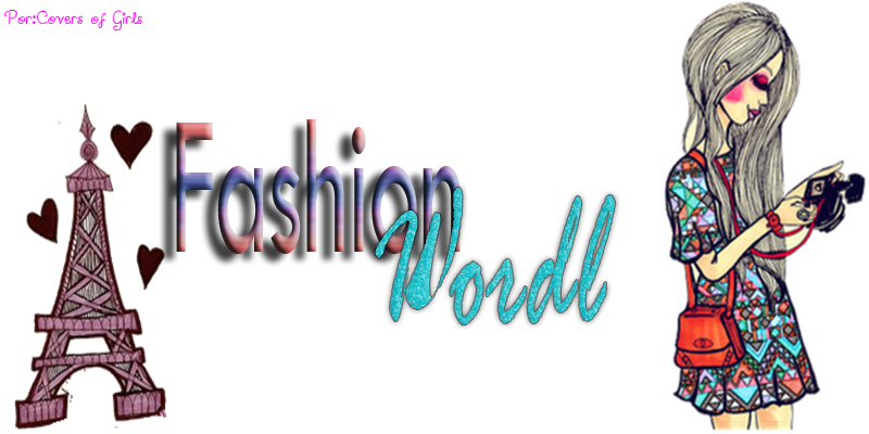 - Fashion world #