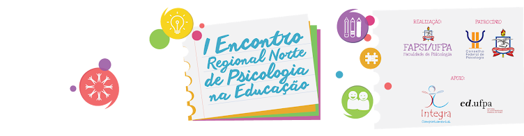 I Encontro Regional Norte de Psicologia na Educação
