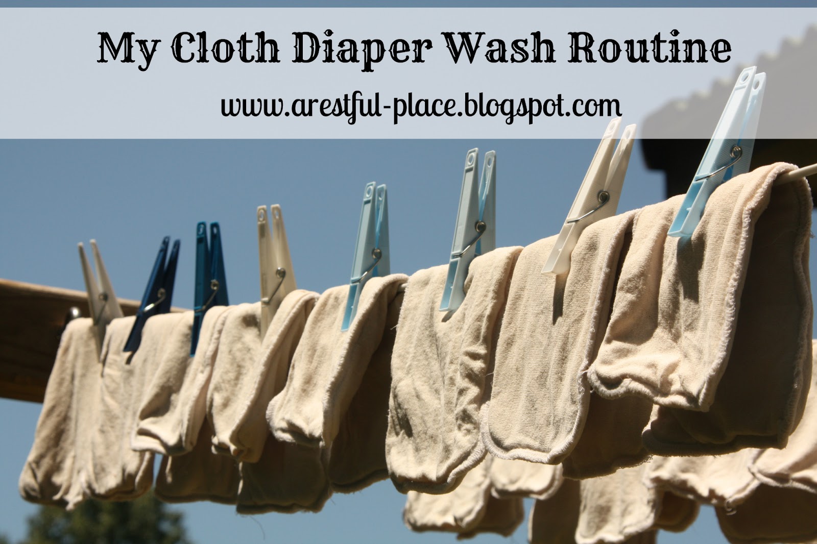 A Restful Place My Cloth Diaper Wash Routine