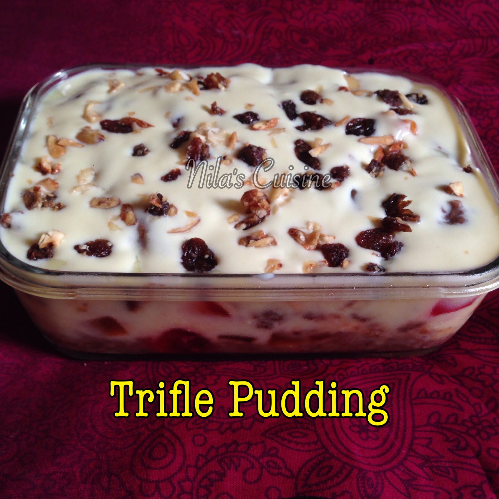 Nila's Cuisine Trifle Pudding