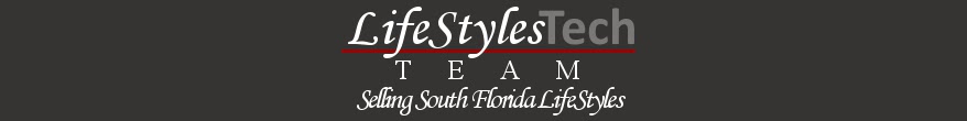 Lifestyles Tech Team | South Florida Real Estate