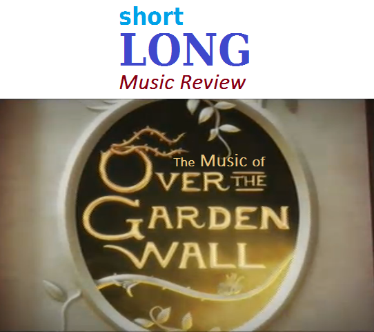 Maroon Mondays Special Slmr The Music Of Over The Garden Wall A is for the apple that he gave to me but i found a worm inside b is for beloved that i called to him before he left my side and c, see what he did, that's d did it to poor old me how could i be such an emotional fool? maroon mondays special slmr the music of over the garden wall