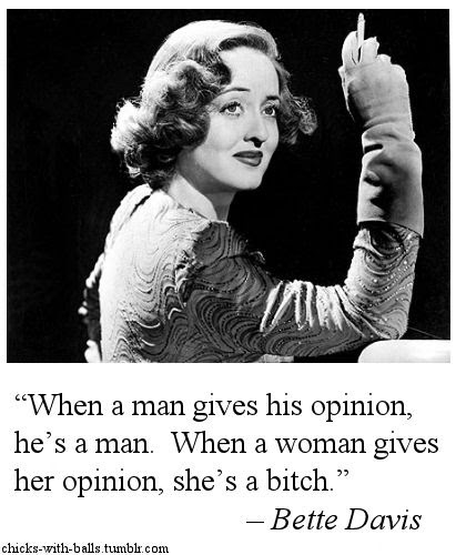 The Great American Disconnect-Political Comments: BETTE DAVIS QUOTES!