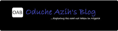                                       .....Oduche Azih's Blog.....