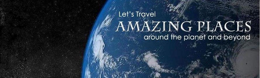 Let's Travel Amazing Places!