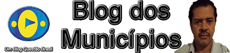 Blog dos Municípios | Pelo ideal municipalista 