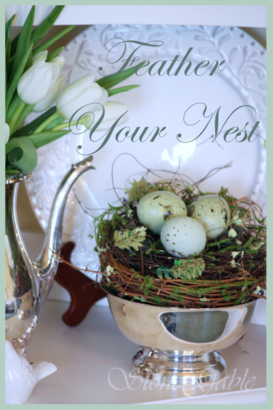 FEATHER YOUR NEST... Creative Ways To Decorate With Nests StoneGable