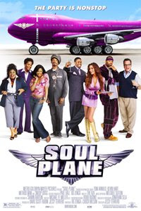 It's true! Movie poster from 'Soul Plane'