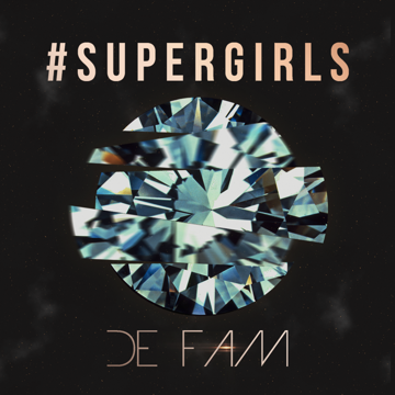 DE FAM #SUPERGIRLS