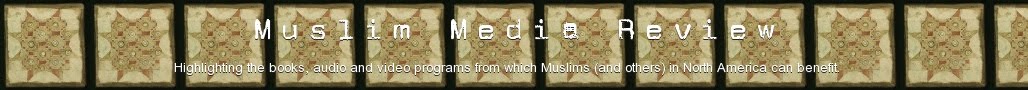Muslim Media Review