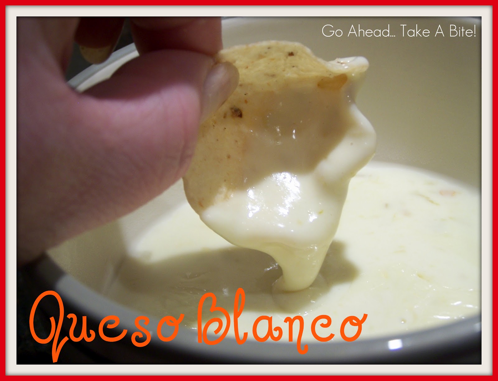 Go Ahead... Take A Bite! Cinco de Mayo Favorites (featuring "White Queso")