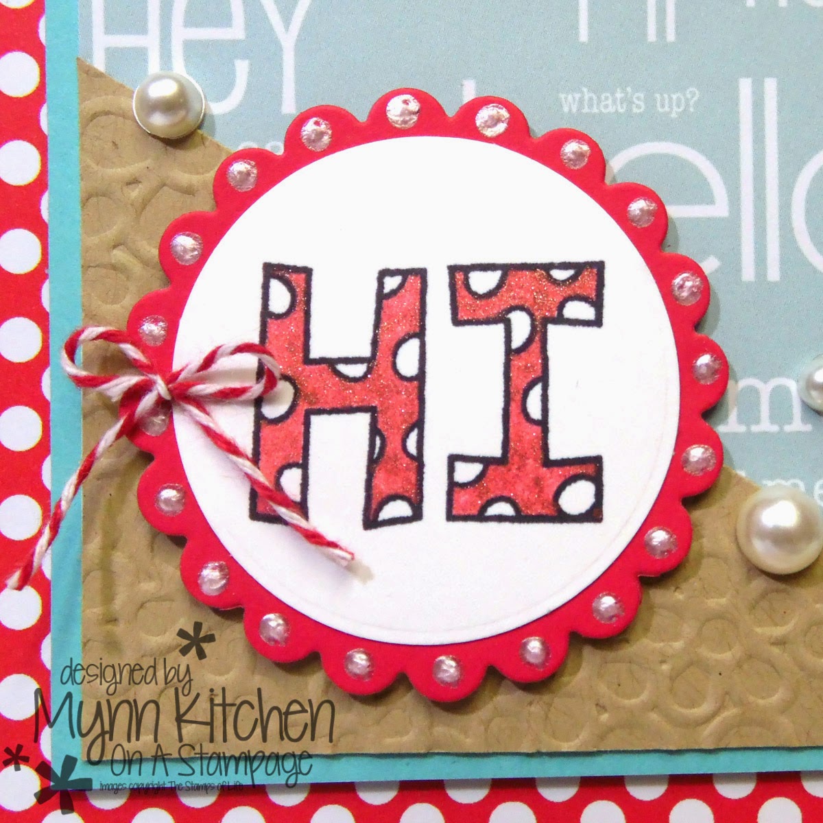 On A Stampage... The Stamps of Life Hey, Hi, Hello!