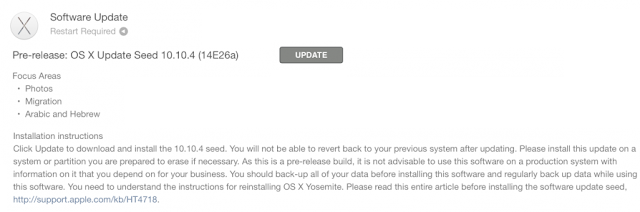 OS X Yosemite 10.10.4 Beta 4 (14E26a) Features and Changelog OS X Yosemite 10.10.4 Beta 4 (14E26a) Features and Changelog