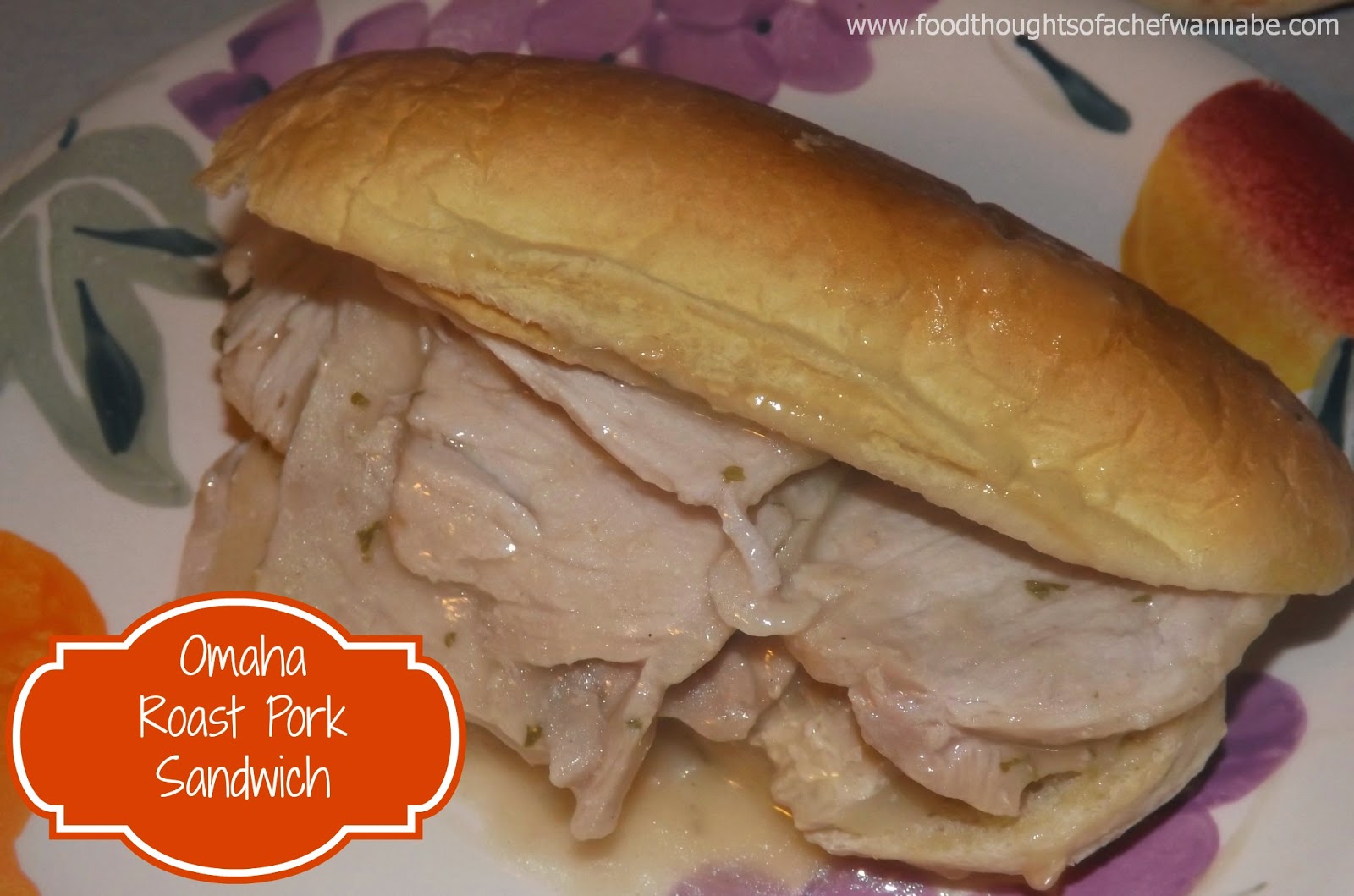 FoodThoughtsOfaChefWannabe Omaha Roast Pork Sandwiches