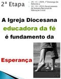 A igreja diocesana educadora da fé é fundamento da esperança