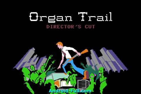 Organ Trail Directors Cut apk Organ Trail Directors Cut apk