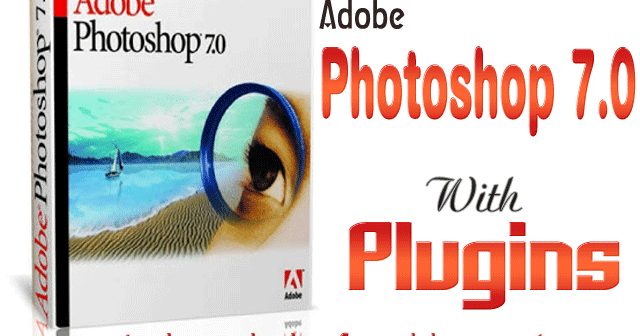 free downloads adobe photoshop 7.0 full version