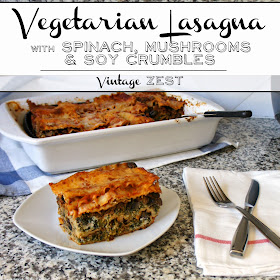 Vegetarian Lasagna with Spinach, Mushrooms & Soy Crumbles #soyswaps