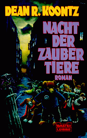 Koontz, Dean R. - Nacht der Zaubertiere
“Koontz“