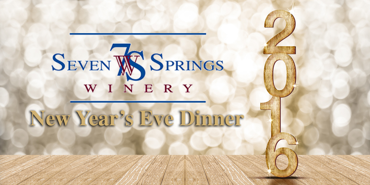 Seven Springs Winery Ring In the New Year with Seven Springs Winery