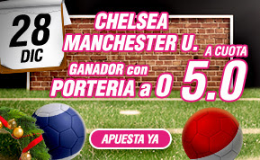 wanabet chelsea o United ganan + porteria 0 cuota 5 28 diciembre wanabet chelsea o United ganan + porteria 0 cuota 5 28 diciembre