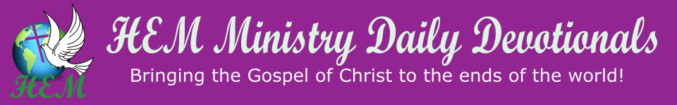 HEM Ministry Daily Devotionals